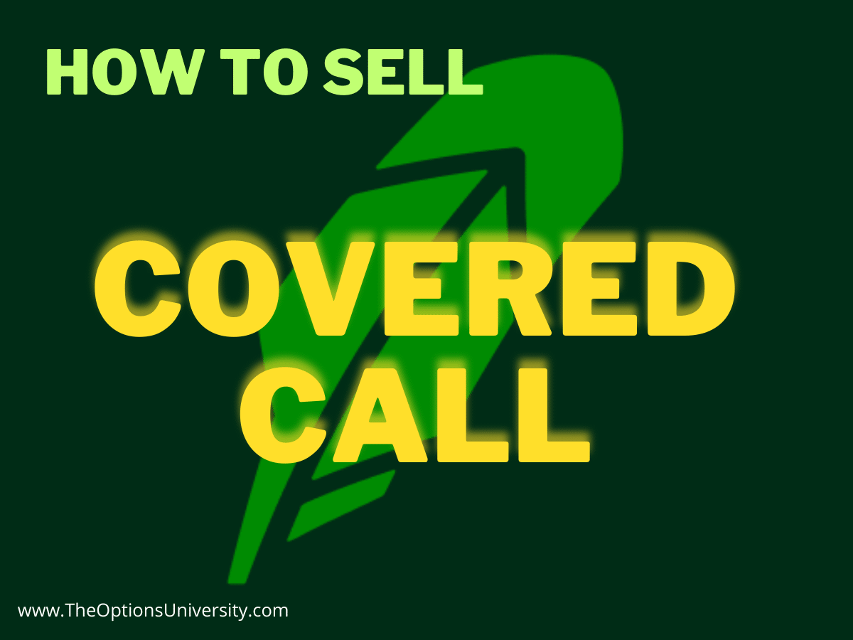How to Sell Covered Calls on Robinhood