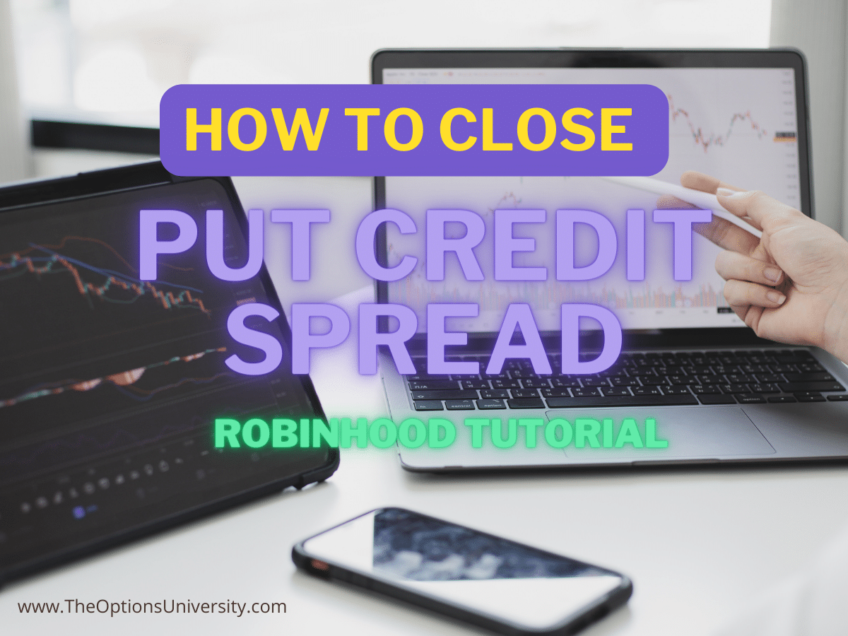 How to close put credit spread